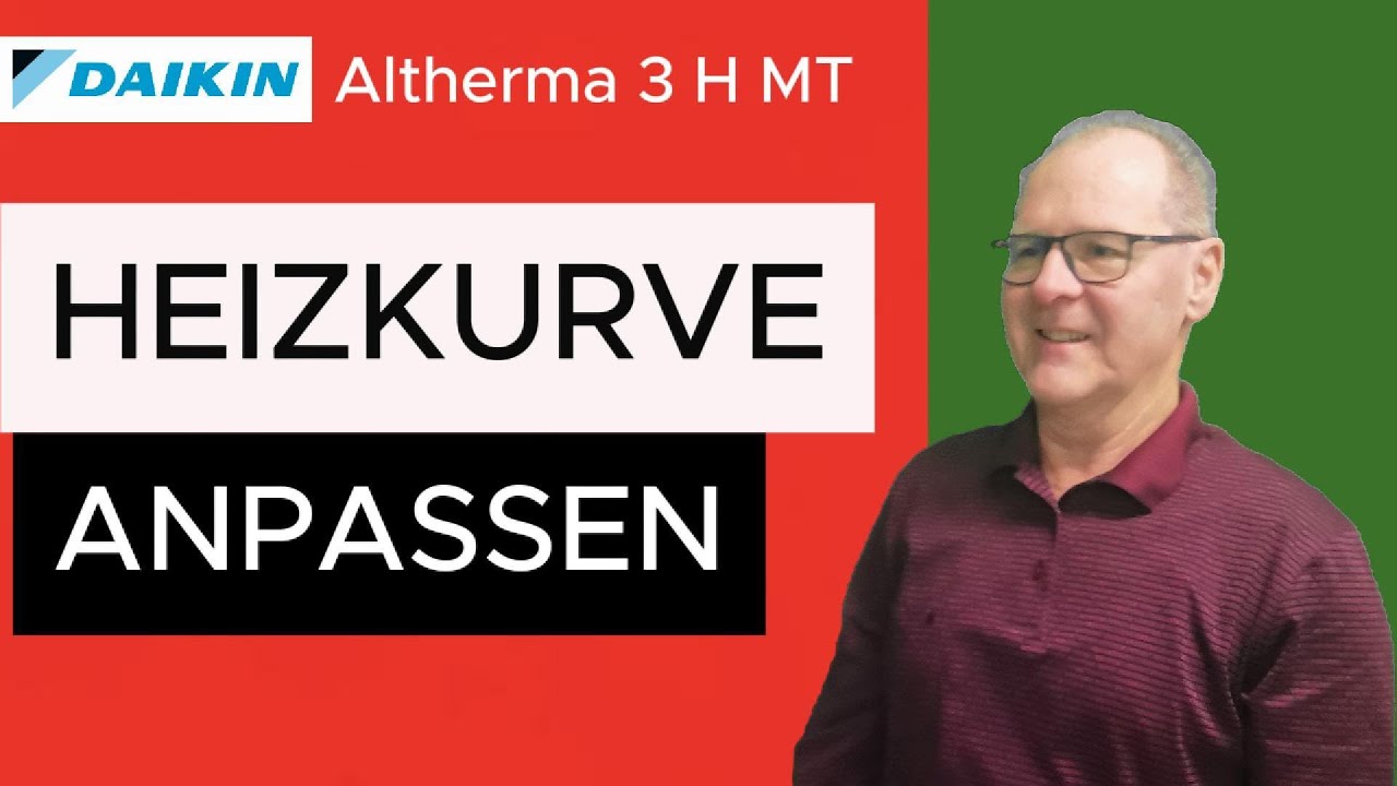 Heizkurve anpassen am Beispiel der Daikin Altherma 3 H MT 12