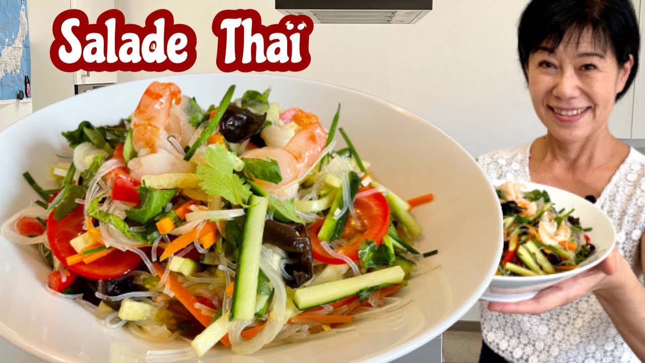 Salade Thaï facile exotique Yam won sen Cuisine Thaï Cuisine d'Asie / Kumiko Recette