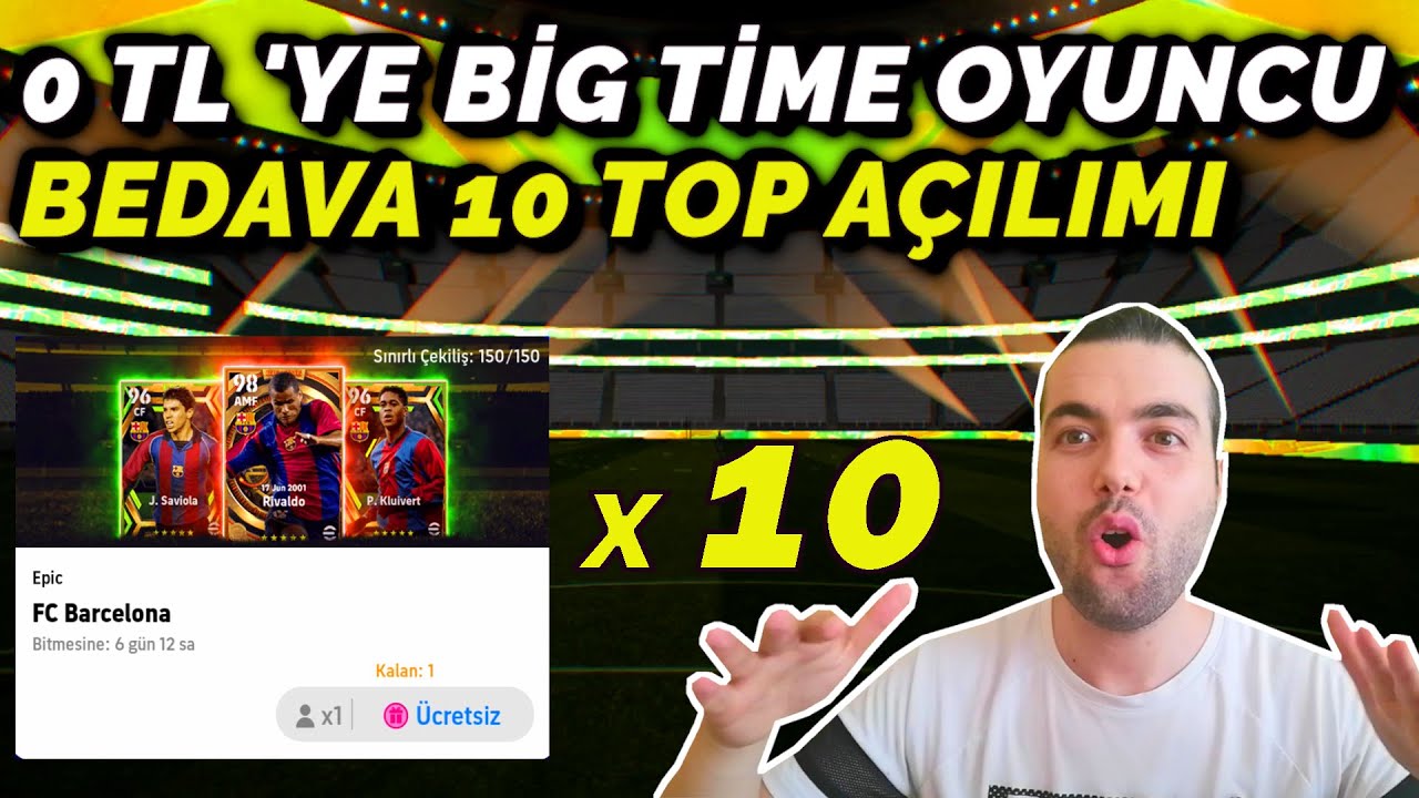 O TL' YE BİG TİME OYUNCU GELDİ ! 10 TANE ÜCRETSİZ EPİC TOP AÇILIMI ( eFootball 2023 Mobile )