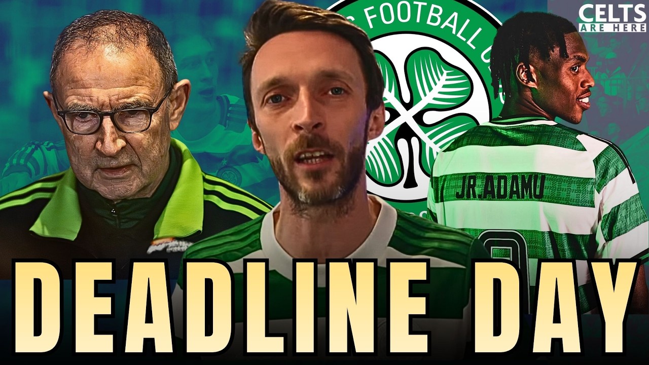 Celtic Transfer Deadline Show
