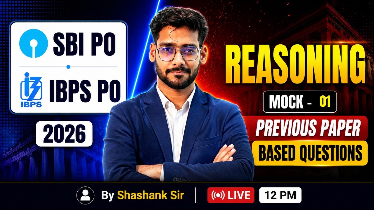 SBI PO & IBPS PO 2026 Reasoning Class | Bank Reasoning Mock Test 01 | Reasoning By Shashank Sir