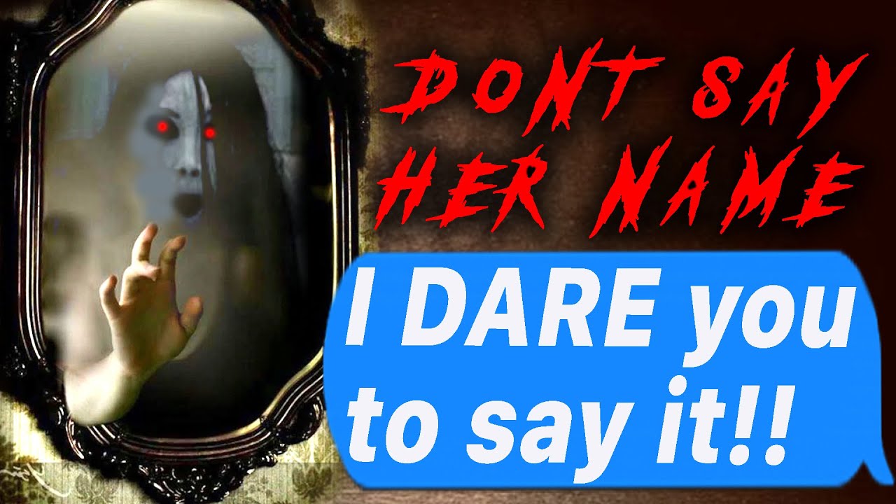 Scarier than Bloody Mary?!?