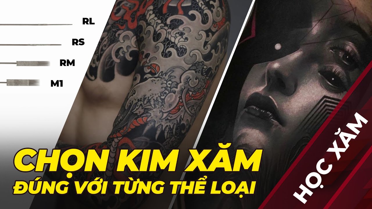 Cách Sử Dụng Các Loại Kim Xăm Đúng Với Thể Loại Hình Xăm 🌟 Học Xăm Online 🌟 Bài 11