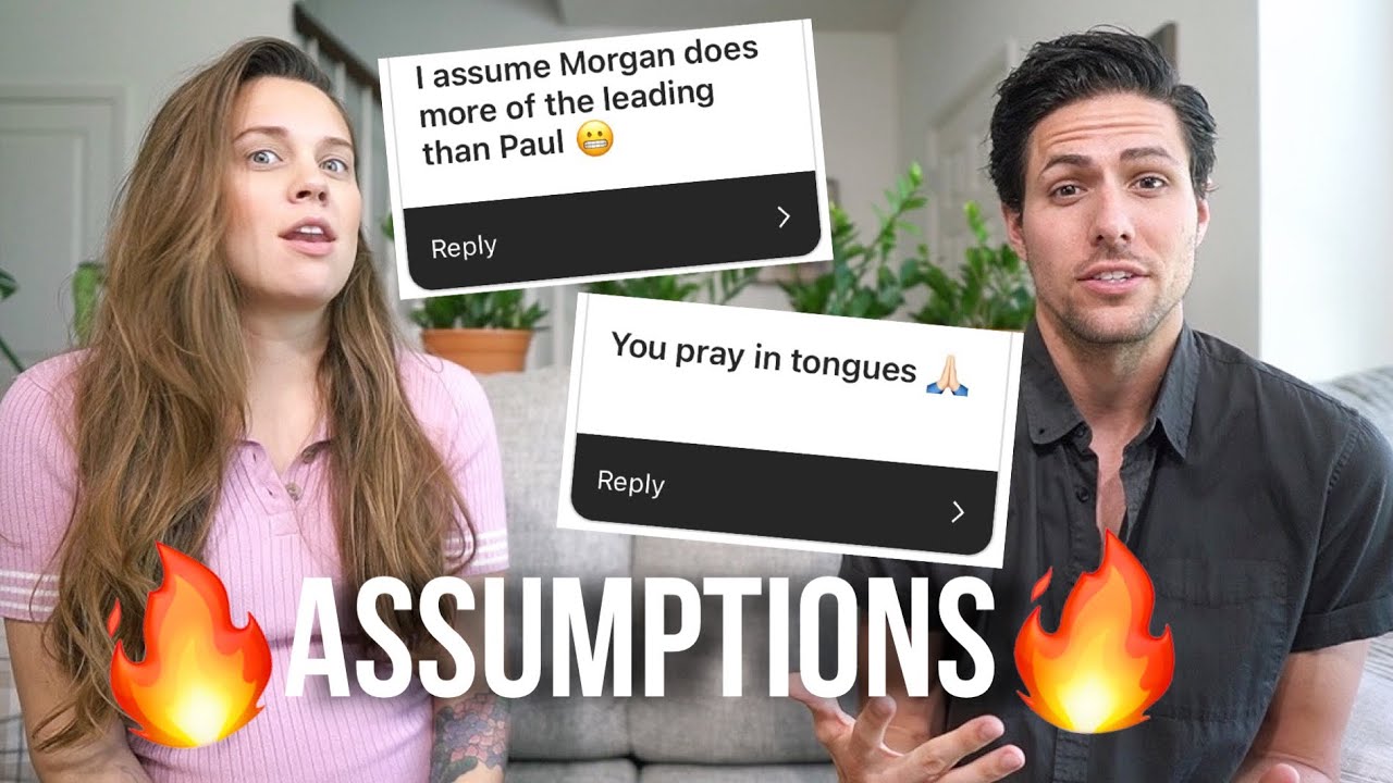 Answering Your Assumptions About Us