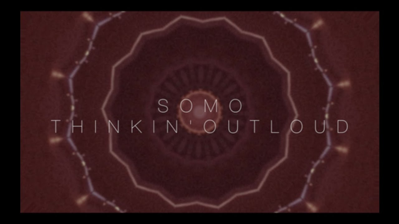 Ed Sheeran - Thinkin' Out Loud (Rendition) by SoMo
