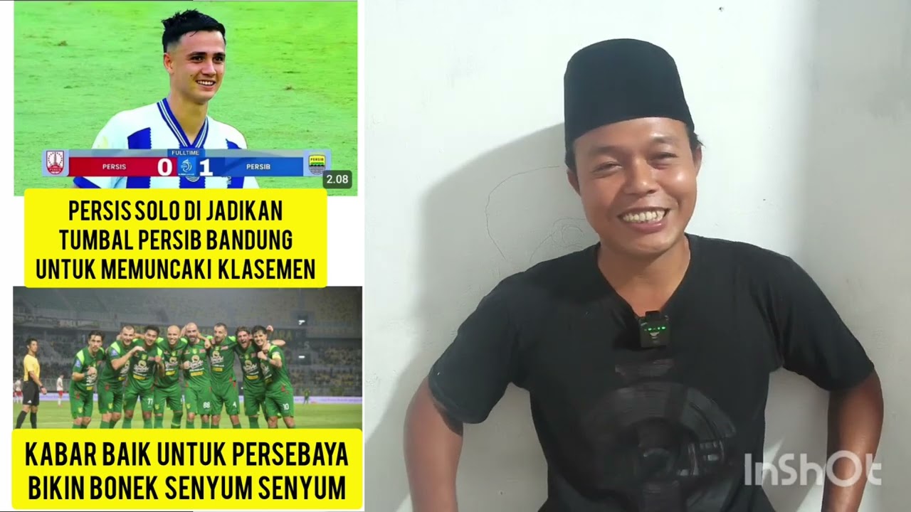 PERSIB mengganas. Kabar baik  PERSEBAYA. 