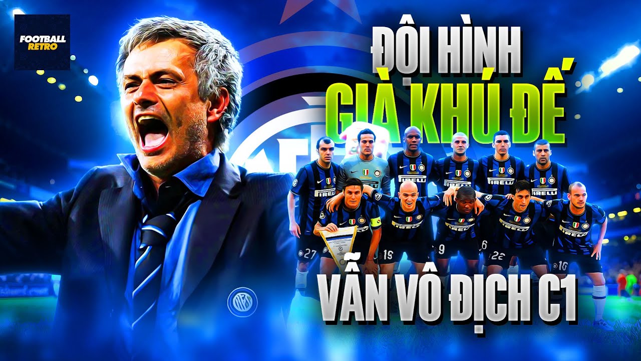 Làm thế nào Mourinho vô địch Champions League với đội hình GIÀ KHÚ ĐẾ?