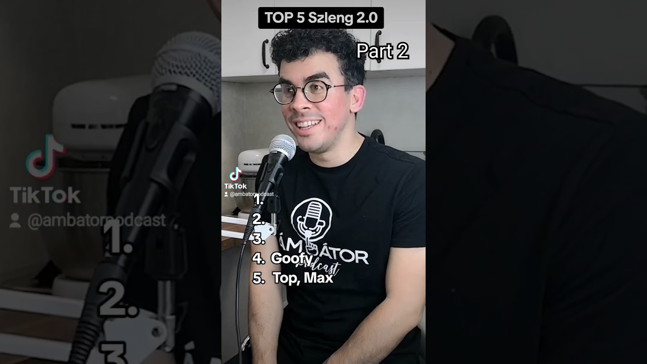 TOP 5 szleng 2.0! Part 2☝️ #&aacute;mb&aacute;tor #podcast #top5 #tal&aacute;ldki #foryou #szleng