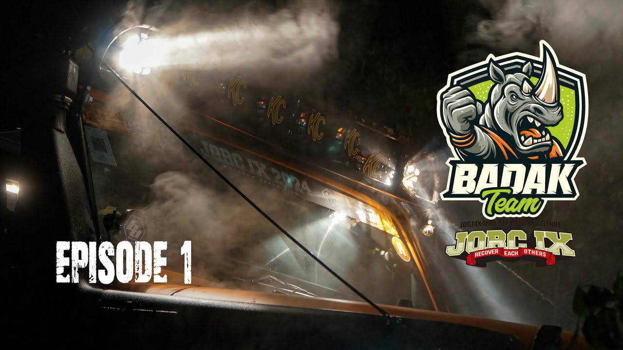 EPISODE 1 - JORC IX - TEAM BADAK