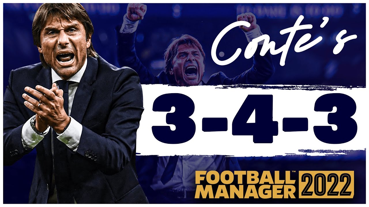 FM22 TACTIC | CONTE'S 3-4-3 | DEVASTATING COUNTER ATTACKS | FOOTBALL MANAGER 2022