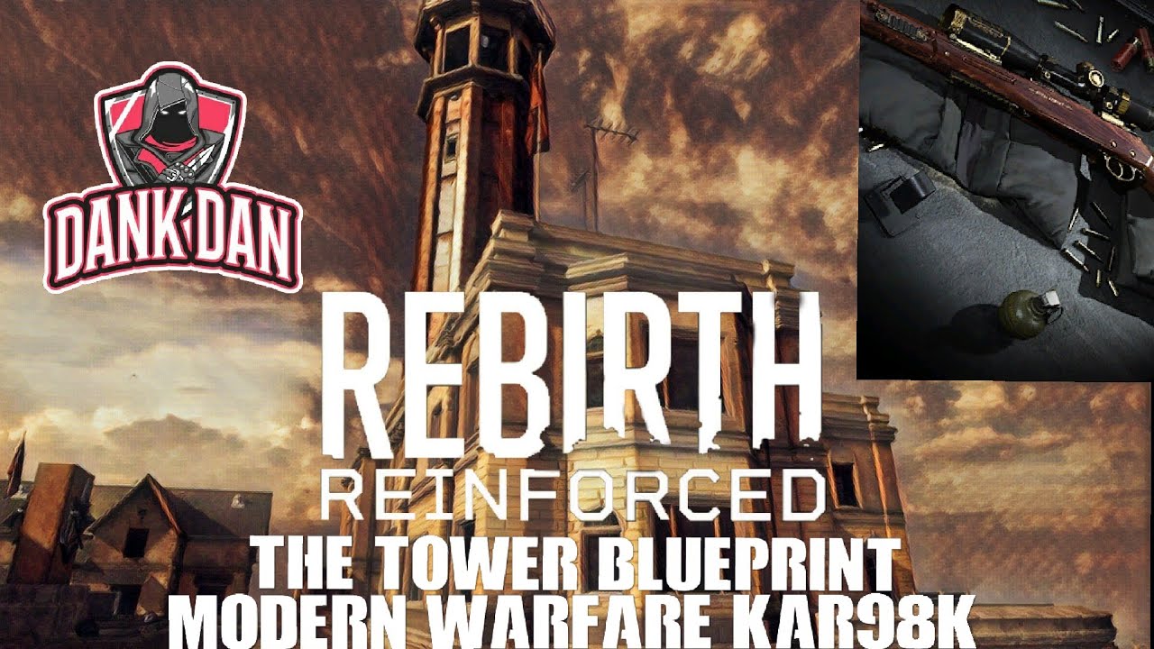 CALL OF DUTY WARZONE REBIRTH REINFORCED BLUEPRINT LOCATIONS: THE TOWER MW KAR98K BLUEPRINT