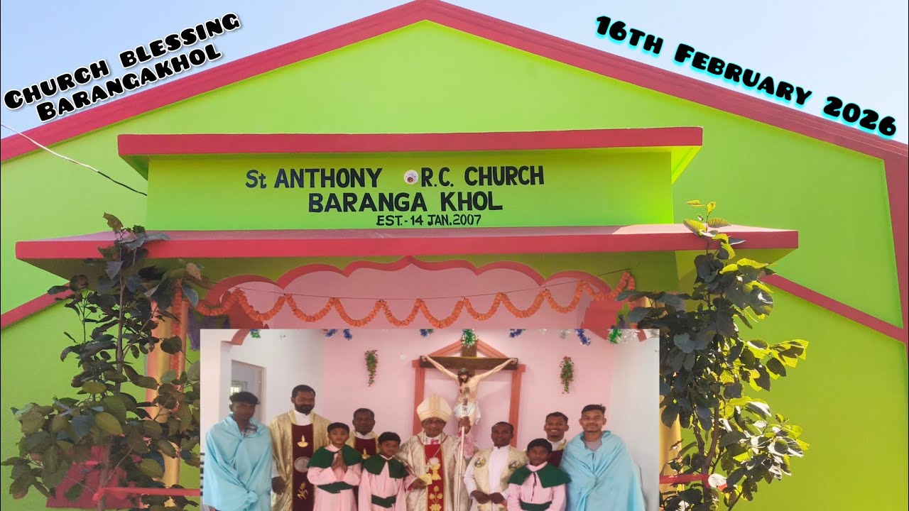New Church Barngakhol Mandly, Church blessing, By Rev. Bishop Kishore Kumar Kujur, Rajgagpur Parish,