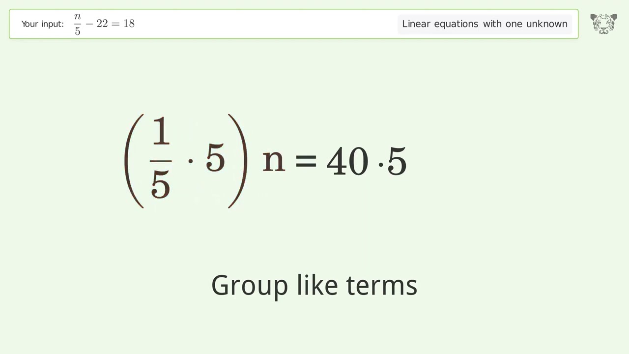 Linear equation with one unknown: Solve n/5-22=18 step-by-step solution