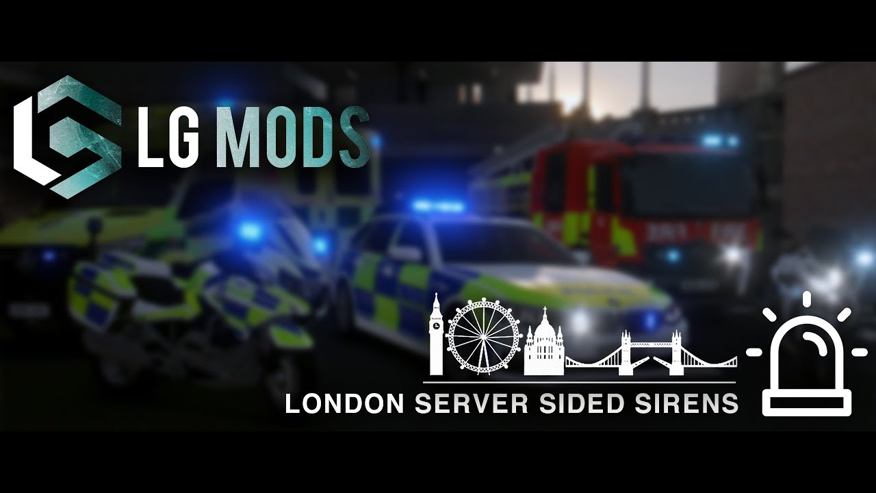 LGMods London Server Sided Sirens (FiveM)