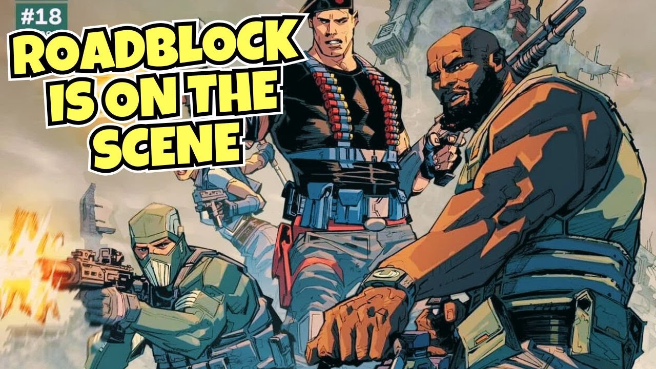 GI JOE #18 | COMIC BOOK REVIEW | IMAGE COMICS | SKYBOUND | ROADBLOCK JOINS THE PARTY