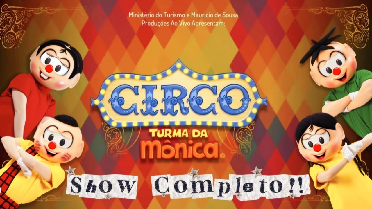 Circo Da Turma Da Mônica: O Primeiro Circo do Novo Mundo - 2018 (Completo)