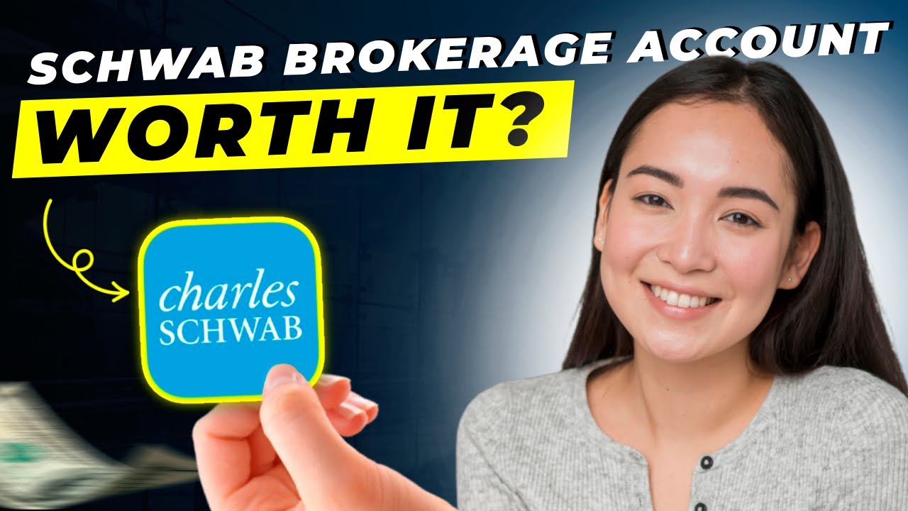 Charles Schwab Brokerage Account Review 2025 | Pros and Cons | Detailed Overview