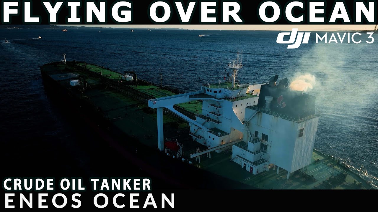 DJI Mavic 3 | 4K 60fps at Sunset | 1113 ft X 196 ft Very Large Crude oil Carrier(VLCC) | ENEOS Ocean