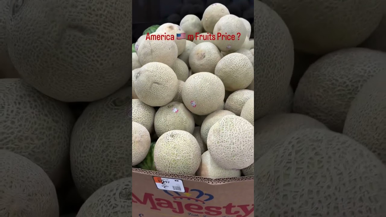 America 🇺🇸 m Fruits Price#youtubeshorts#watermelon#muskmelon#price