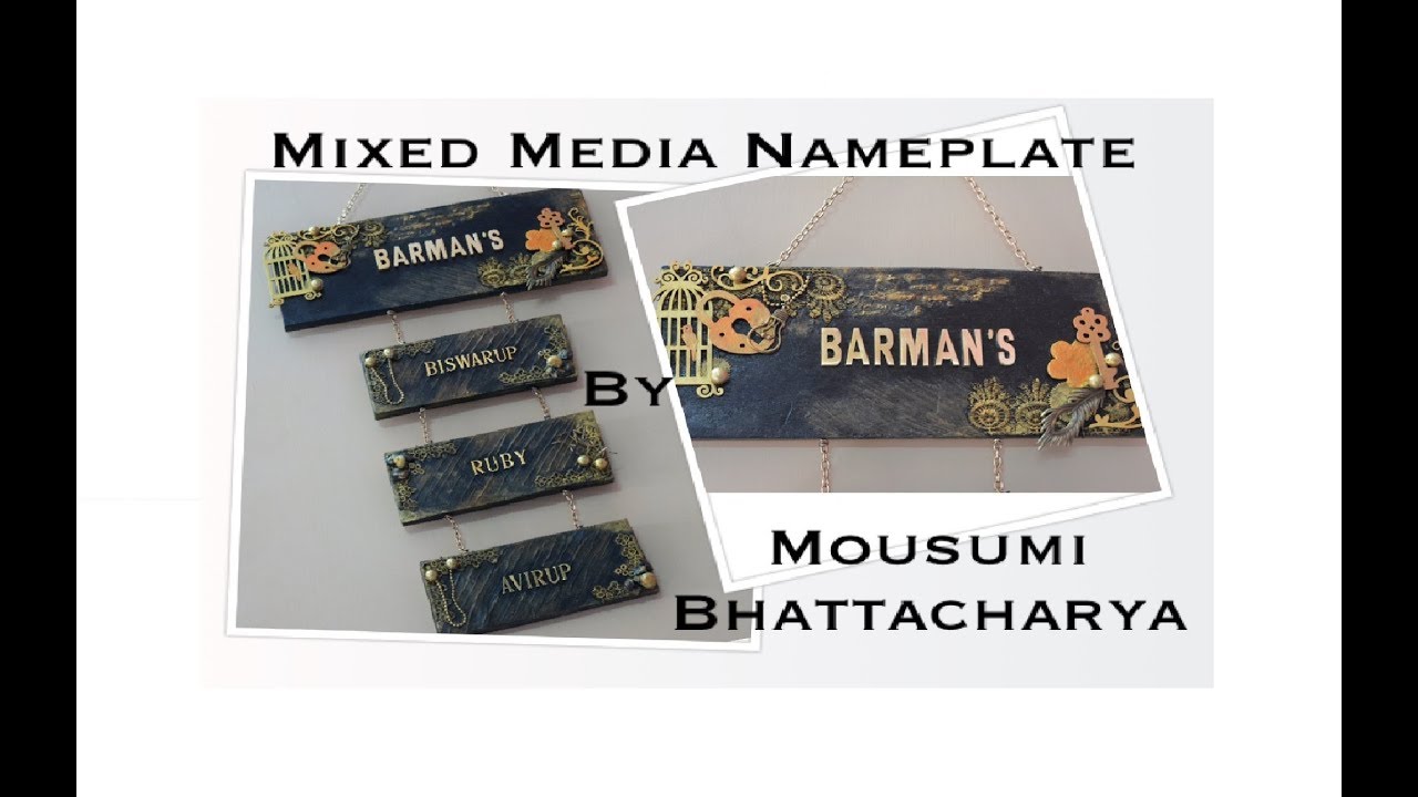 Mixed Media Nameplate | Tutorial By Mousumi Bhattacharya