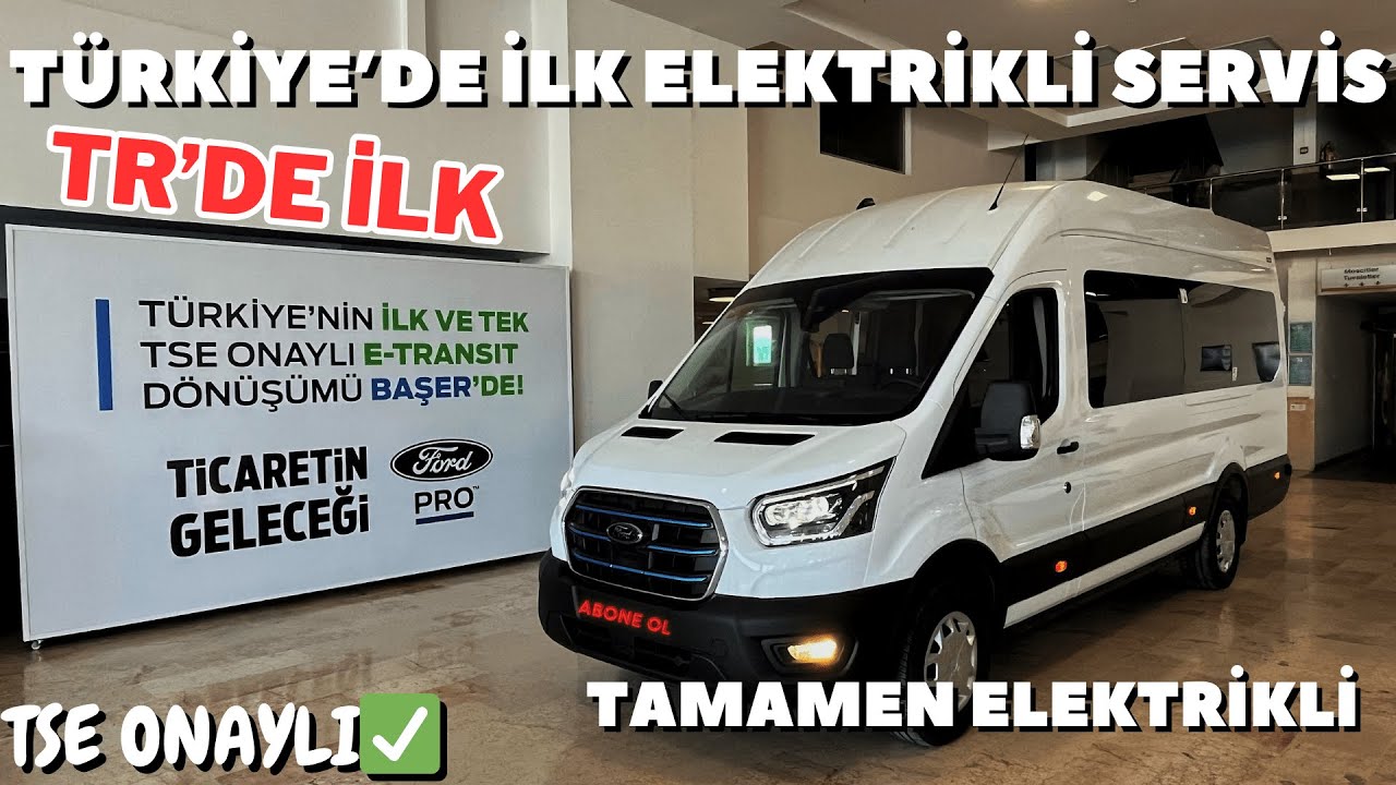 TR'de İLK ELEKTRİKLİ SERVİS ARACI | TSE ONAYLI TEK PROJE