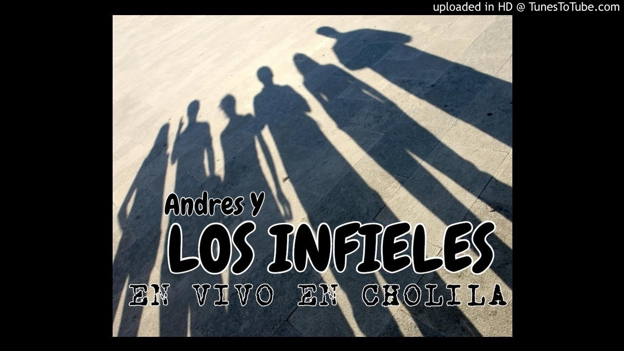 Los Infieles - La Danza De Los Mirlos - Gritare Que Te Amo - Otra Historia