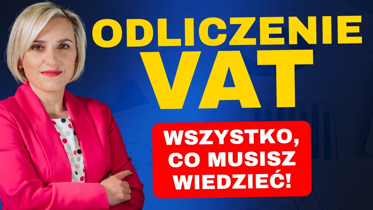 Jak i Kiedy Odliczyć Podatek VAT? Kompletny przewodnik 2024