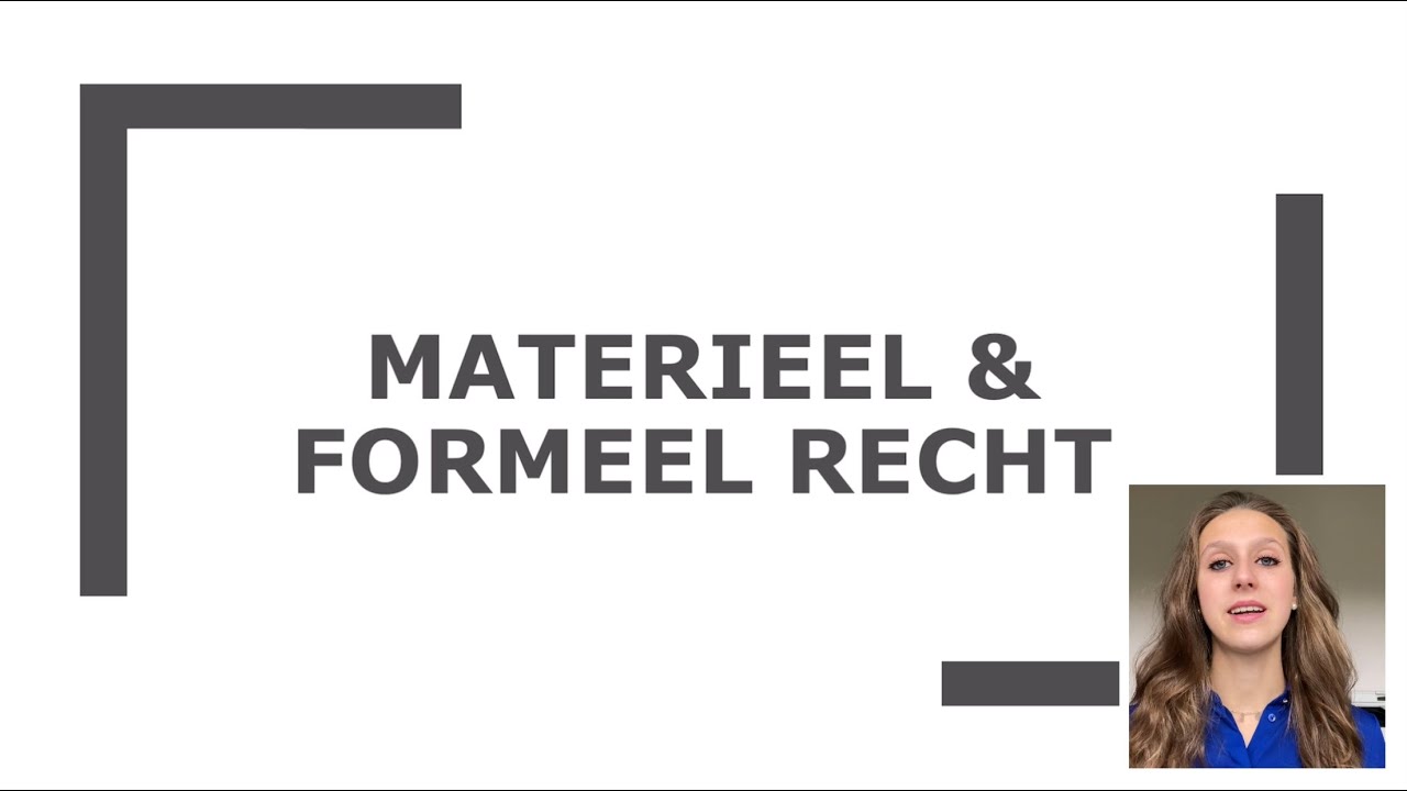 Materieel en formeel recht