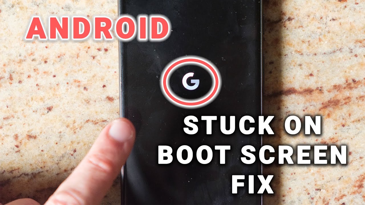 Android Stuck on Boot Screen / Loop - Quick Fix