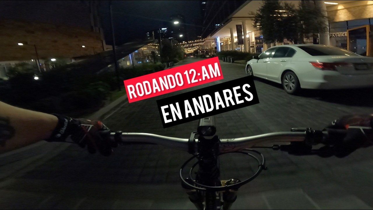 Rodando de Madrugada en Andares es Seguro? ✌️😬 MTB