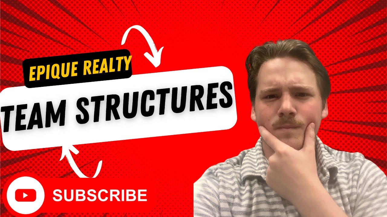 What are the team Structures at Epique Realty? Epique Realty Team Structures Explained