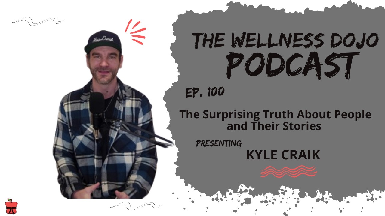 The Surprising Truth About People and Their Stories: Episode 100