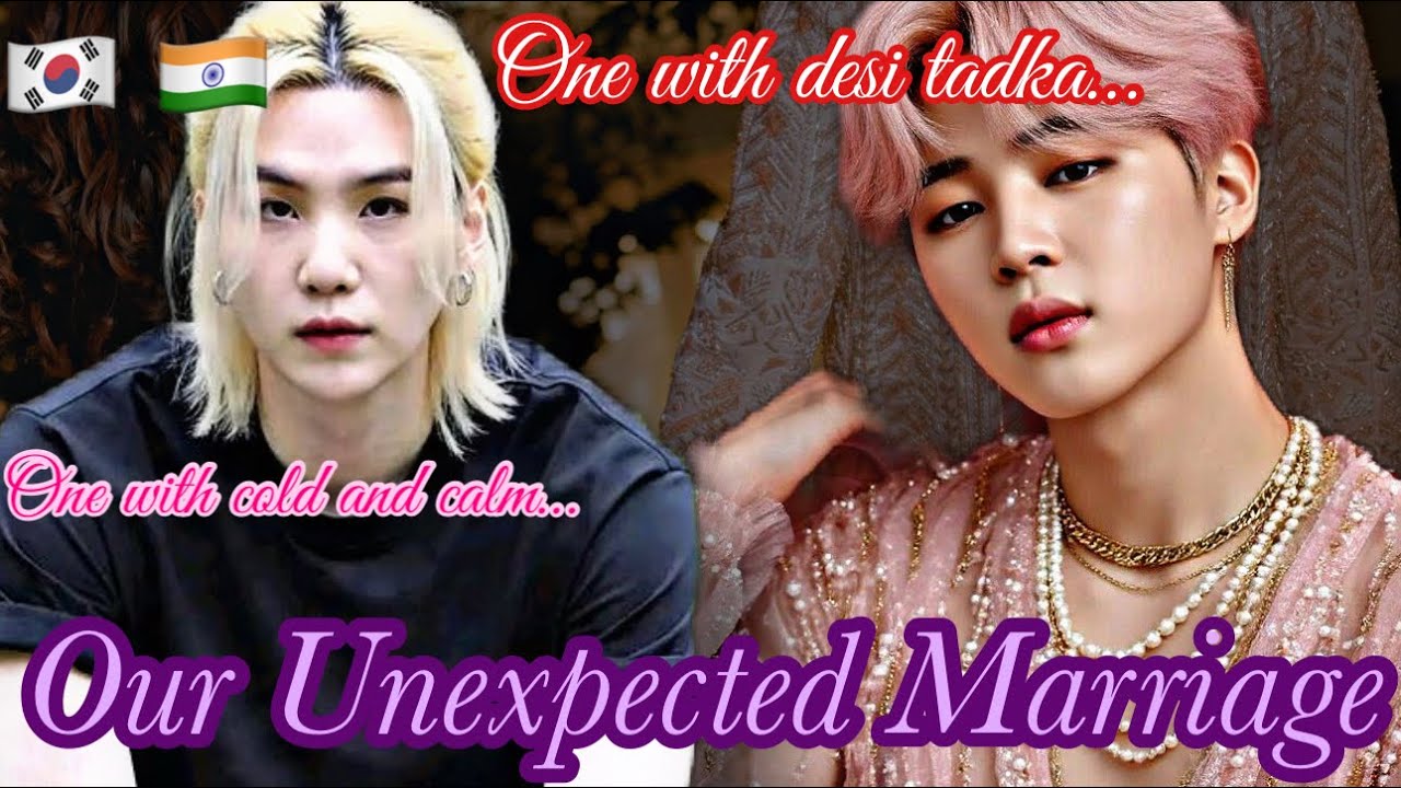 Our Unexpected Marriage ❤️🍚🍜||Yoonmin Twoshots ||Yoonmin FF||