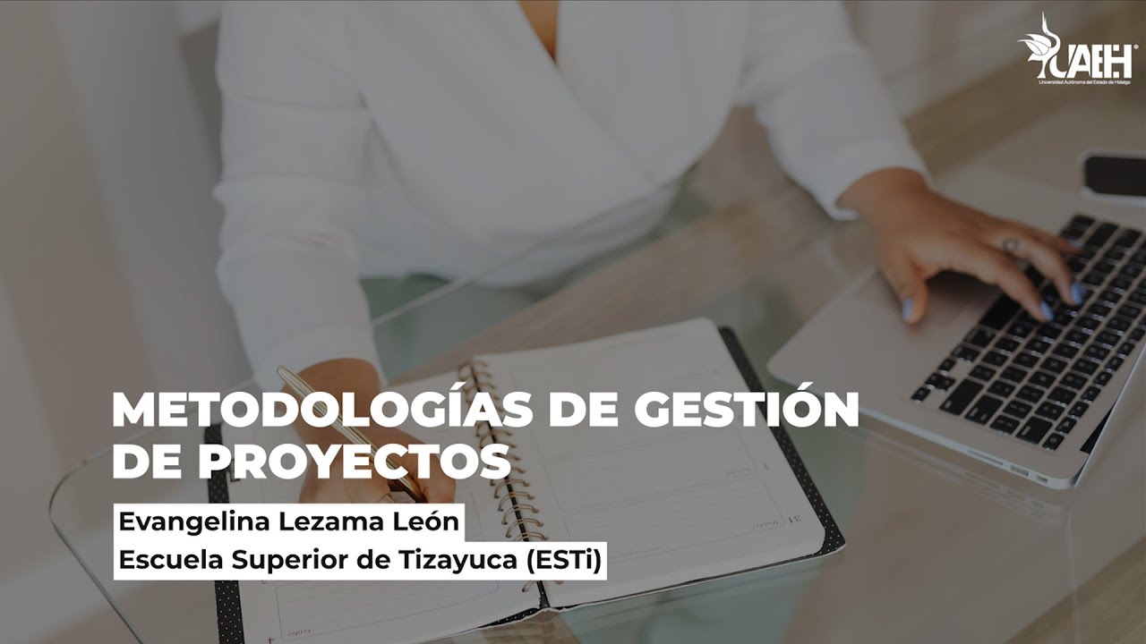 Metodologías de Gestión de Proyectos