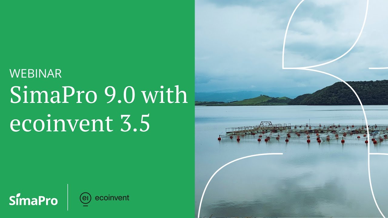 Webinar | SimaPro 9.0 with ecoinvent 3.5