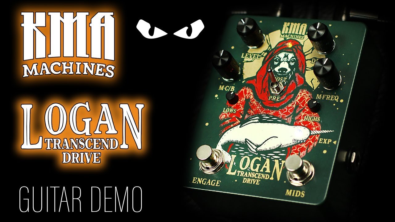 KMA Audio Machines LOGAN Transcend Drive - GUITAR Demo