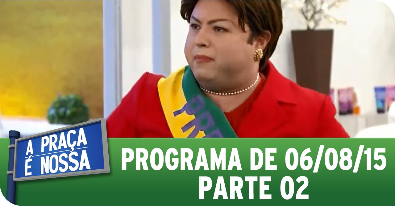 A Praça É Nossa (06/08/15) - Íntegra do Programa - Parte 2