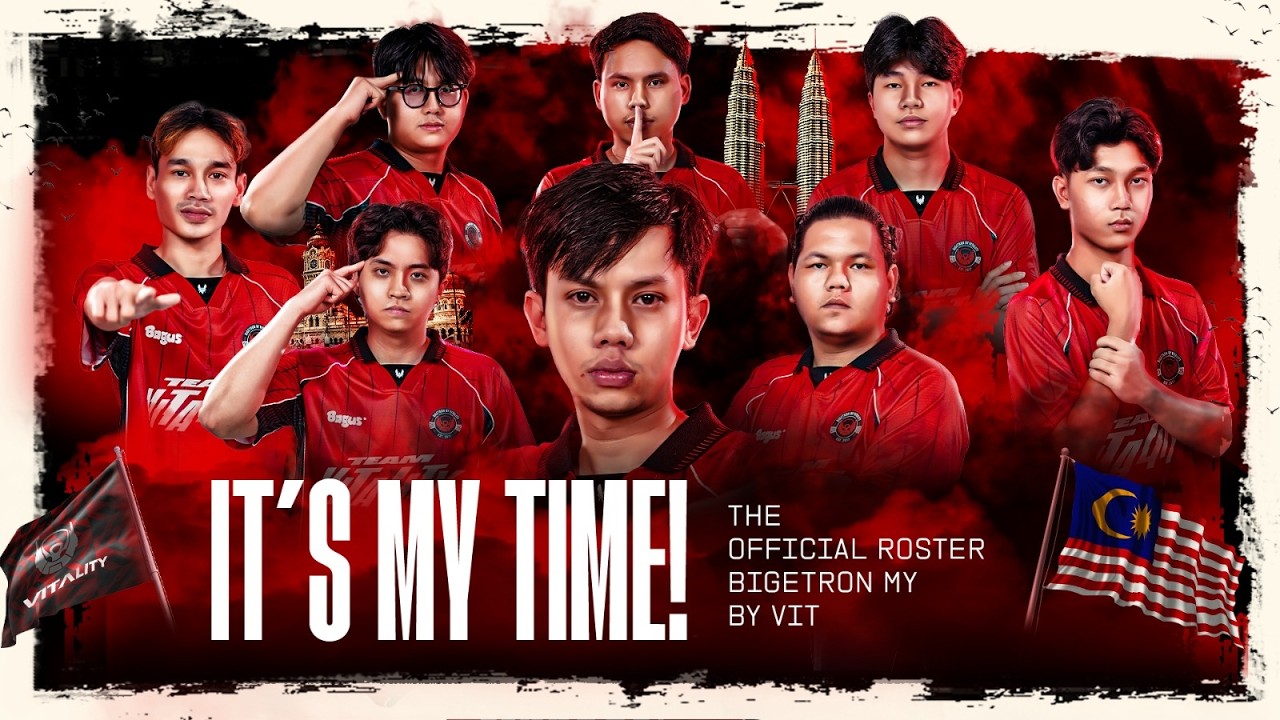 IT’S MY TIME | Bigetron MY by VIT Official Roster - MPL MY S17