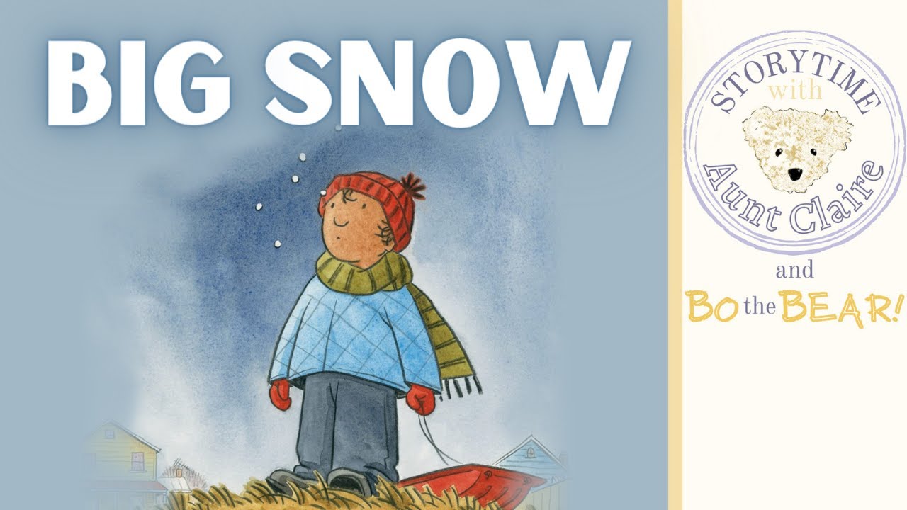 Big Snow by Jonathan Bean | Quiet Time Book Read Aloud for Kids | Storytime with Aunt Claire