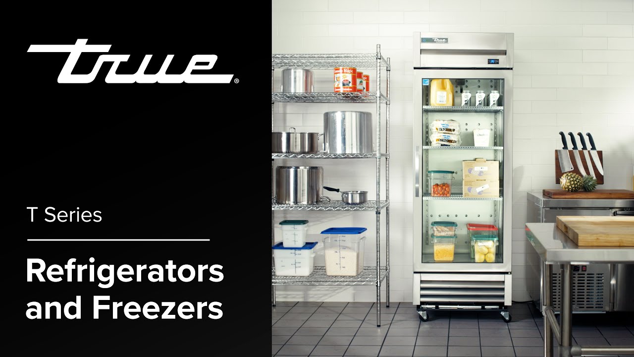 True T Series Refrigerators and Freezers