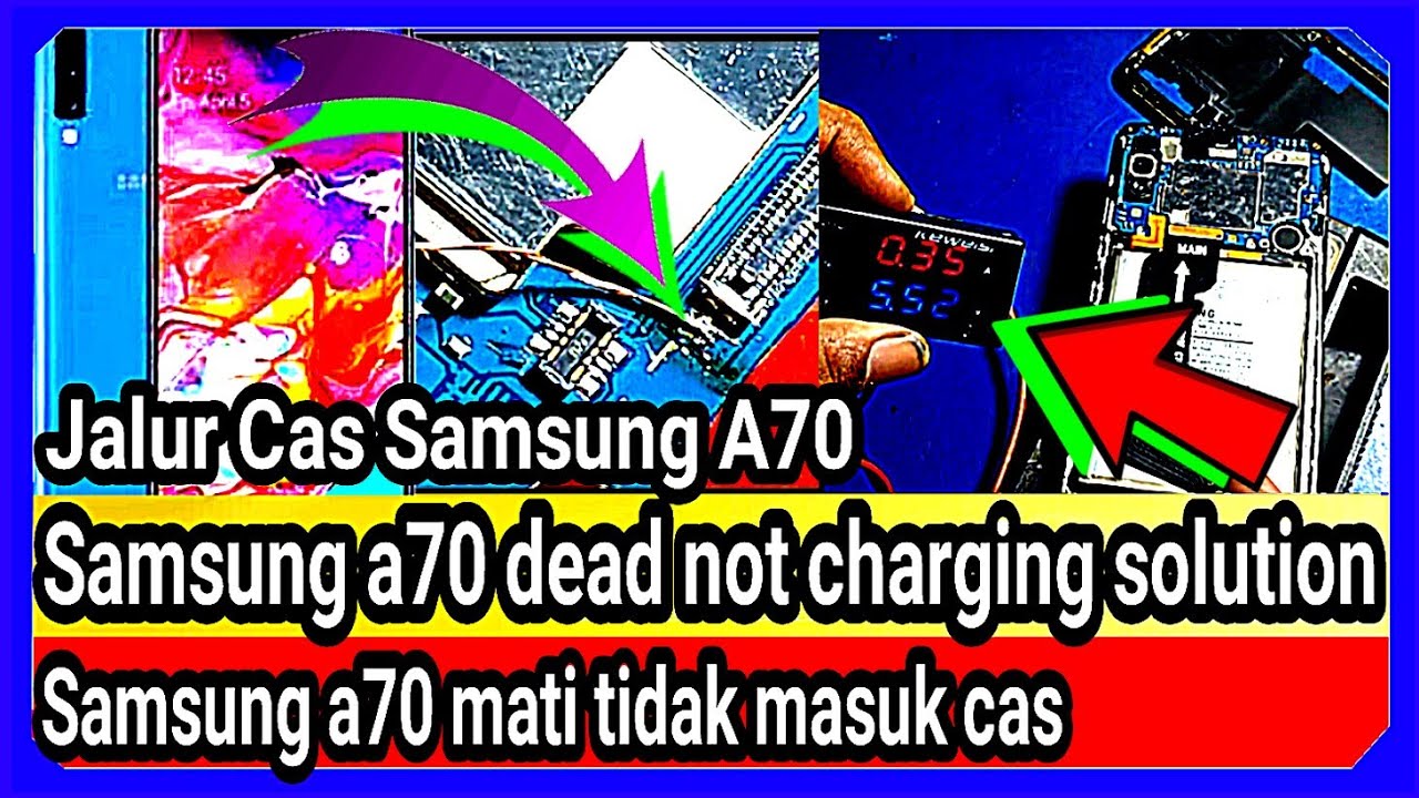 samsung a70 mati tidak masuk cas - samsung a70 dead not charging solution