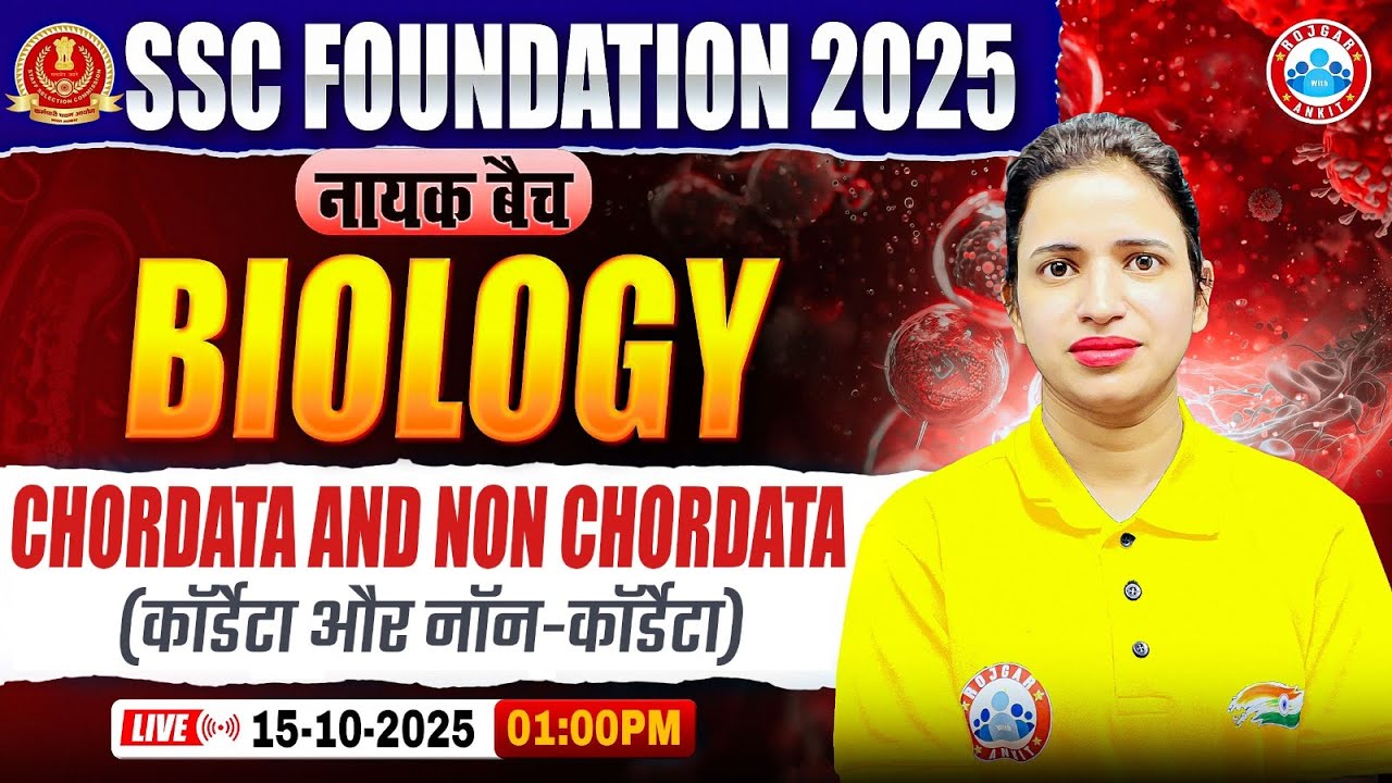 Chordata and Non Chordata : Biology By Bhawna Mam | SSC Foundation नायक Batch 2025 | Biology for SSC