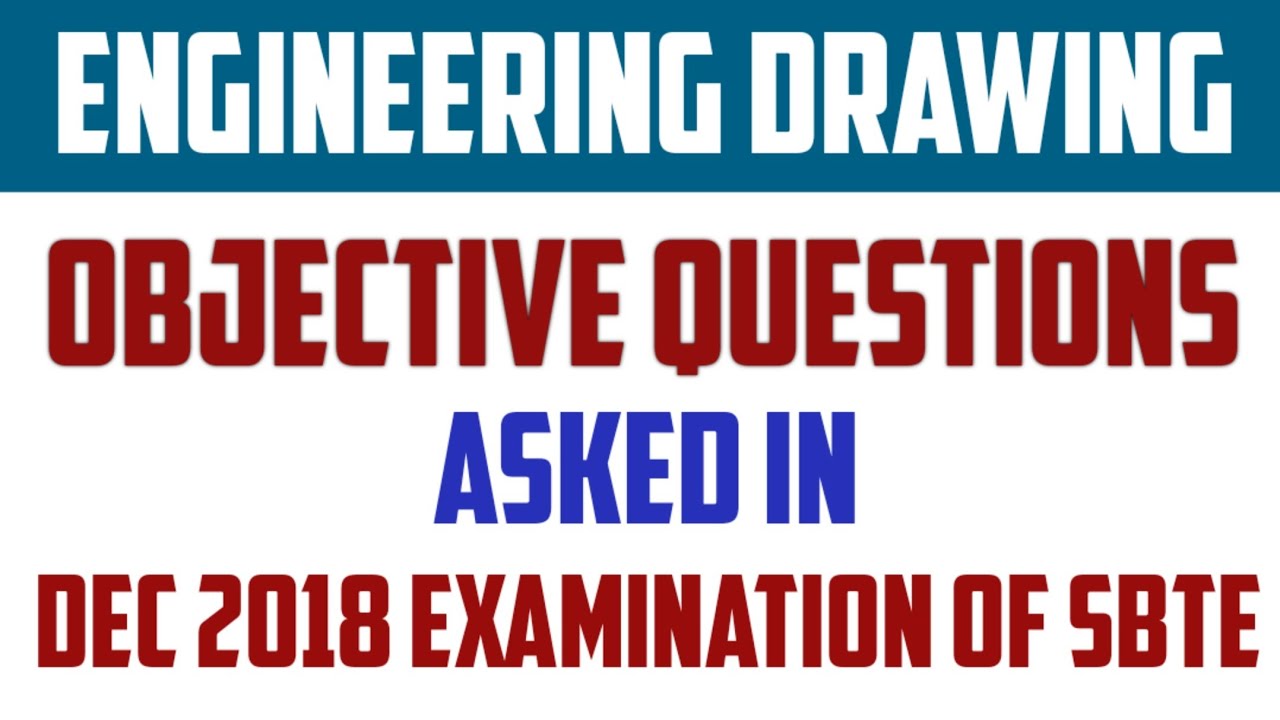 Objective questions of Engineering Drawing |Asked in Dec 2018 | SBTE Examination