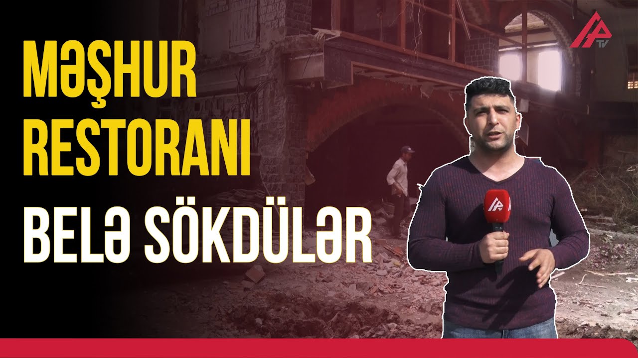 Şəki restoranında söküntü prosesi –  SON GÖRÜNTÜLƏR - APA TV