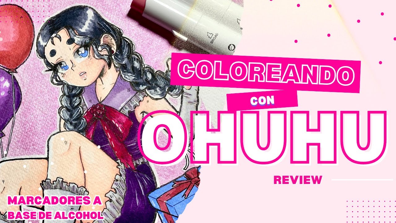 COLOREANDO con MARCADORES OHUHU + REVIEW