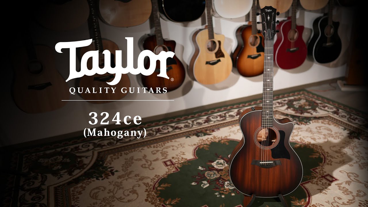Taylor 324ce Mahogany / MION introduction