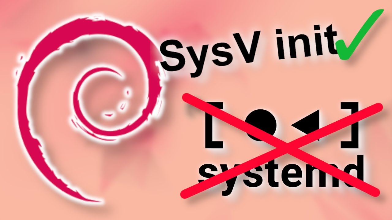 Eliminar systemd de Debian e instalar SysV init!