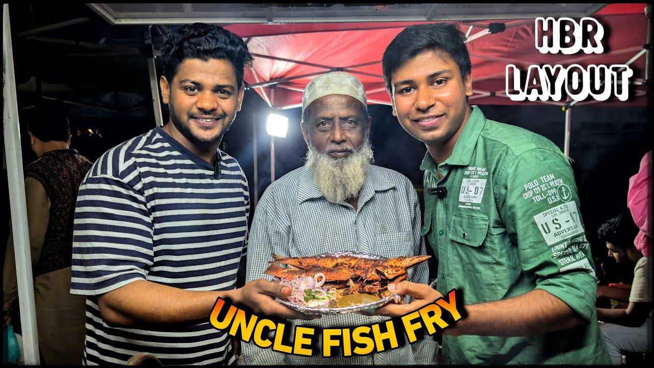 Bangalore HBR layout uncle fish fry finally trying the most famous fish fry in Bangalore