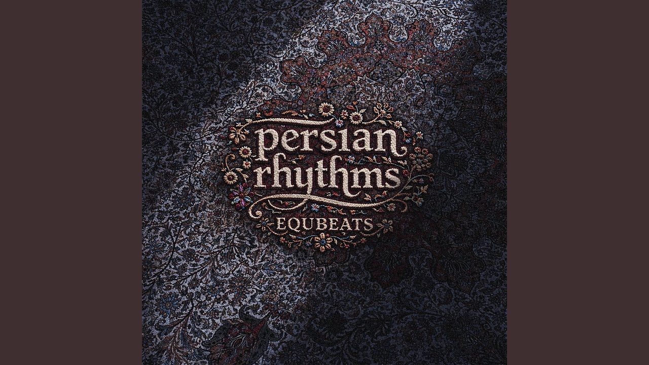 Persian Rhythms