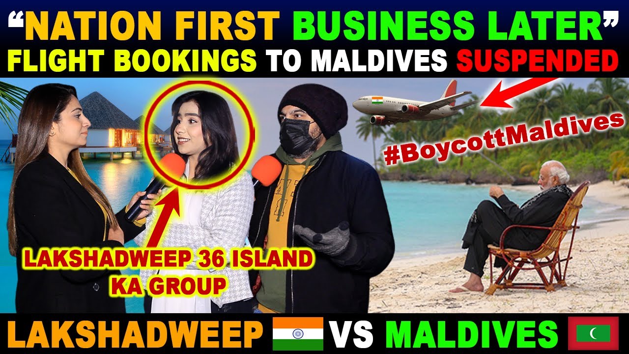 “NATION FIRST BUSINESS LATER” | FLIGHT BOOKINGS TO MALDIVES SUSPENDED | LAKSHADWEEP🇮🇳 VS MALDIVES🇲🇻